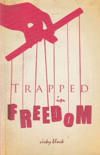 Picture of TRAPPED IN FREEDOM