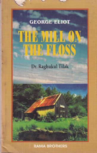 Picture of THE MILLS ON THE FLOSS( DR.RAGHUKUL TILAK)