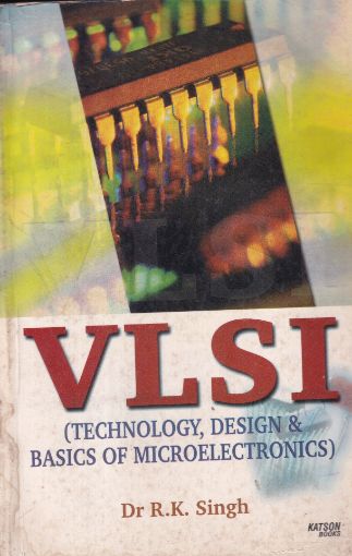 Picture of VLSI TECHNOLOGY, DESIGN AND BASICS OF MICROELECTRONICS